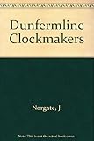 Dunfermline clockmakers up to 1900