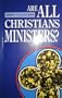 Are All Christians Ministers?