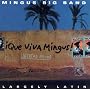 Que Viva Mingus!