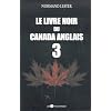 Livre noir du Canada anglais Le  3