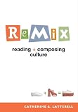 ReMix: Reading and Composing Culture