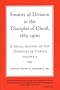Sources of Division in the Disciples of Christ, 1865-1900: A Social History of the Disciples of Christ, Volume 2 (Religion & American Culture)