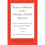 Sources of Division in the Disciples of Christ, 1865-1900: A Social History of the Disciples of Christ, Volume 2 (Religion & American Culture)