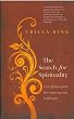 The Search for Spirituality: Our Global Quest for Meaning and Fulfillment