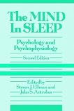 The Mind in Sleep: Psychology and Psychophysiology, 2nd Edition 