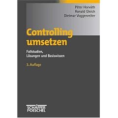 Controlling umsetzen. Fallstudien, L�sungen und Basiswissen