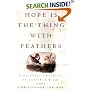 Hope Is the Thing With Feathers: A Personal Chronicle of Vanished Birds