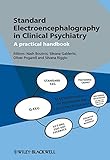 Standard electroencephalography in clinical psychiatry : a practical handbook