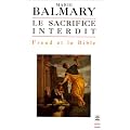 Le Sacrifice interdit : Freud et la Bible