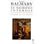 Le Sacrifice interdit : Freud et la Bible