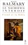 Le Sacrifice interdit : Freud et la Bible
