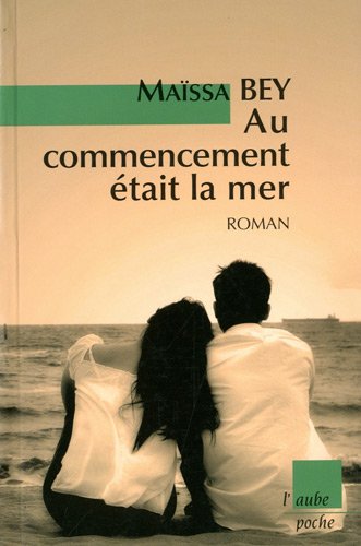 Commencement etait la mer (au)