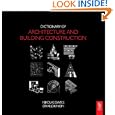Dictionary of Architecture and Building Construction by  Nikolas Davies and Erkki Jokiniemi