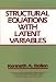 Structural Equations with Latent Variables