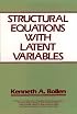 Structural Equations with Latent Variables