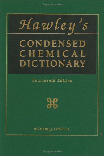 Hawley's Condensed Chemical Dictionary, 14th Edition