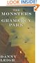 The Monsters of Gramercy Park: A Novel