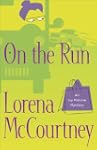 On the Run (An Ivy Malone Mystery Boo...