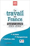 Revue Liaisons  / Le Travail en France : Santé et sécurité 2001-2002