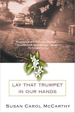 Lay that Trumpet in Our Hands