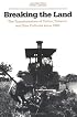 Breaking the Land: The Transformation of Cotton, Tobacco, and Rice Cultures since 1880