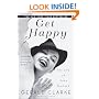 Get Happy: The Life of Judy Garland