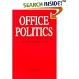Office Politics : The Women's Guide to Beat the System and Gain Financial Success
