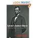 Lincoln's American Dream: Clashing Political Perspectives
