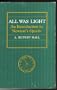 All Was Light: An Introduction to Newton's Opticks