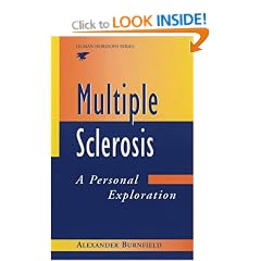 Multiple Sclerosis: A Personal Exploration (Human Horizons)