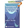Chemical Kinetics and Process Dynamics in Aquatic Systems by Patrick L. Brezonik