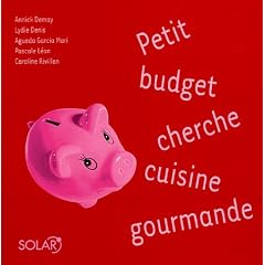 Petit budget cherche cuisine gourmande