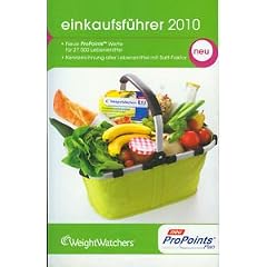 Weight Watchers Einkaufsf�hrer 2010 13. Auflage ProPoints