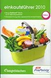 Weight Watchers Einkaufsf�hrer 2010 13. Auflage ProPoints