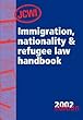 JCWI Immigration, Nationality and Refugee Law Handbook 2001-2002