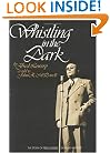 Whistling in the Dark