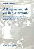 Volksgemeinschaft vor der Leinwand?