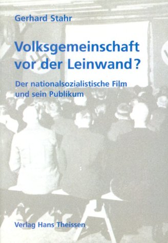 Volksgemeinschaft vor der Leinwand?