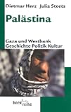 Pal�stina. Gaza und Westbank. Geschichte und Politik