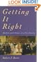 Getting It Right: Markets and Choices in a Free Society