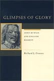 Glimpses of Glory: John Bunyan and English Dissent