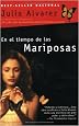 En el tiempo de Las Mariposas