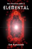 Elemental (Soul Guardians, Book 2)