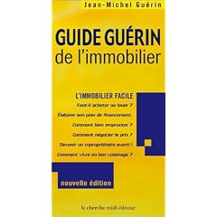 Guide Gu�rin de l'immobilier : L'Immobilier Facile