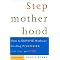 Blend the Perfect Stepfamily!