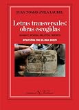 Letras transversales: obras escogidas (Spanish Edition)