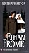 Ethan Frome (Townsend Library Edition)