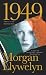 Book 1949: A Novel of the Irish Free State (Irish Century)