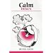 Calm Down: How to Control Frustration and Anger (Overcoming Common Problems)