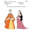 Early Tudor Lady's Gown & Kirtles Pattern